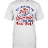 You Look Like The 4Th of July Makes Me Want A Hotdog Us 2021 Shirt
