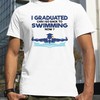 Top I Graduated Can I Go Back To Swimming Now Shirt