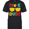 Pre-K Dude Back To School Shirt