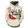 Always Right Girl Power 3D – Sweatshirt, Hoodie, Pullover