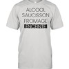 Alcool Saucisson Fromage Enceinte T-Shirt