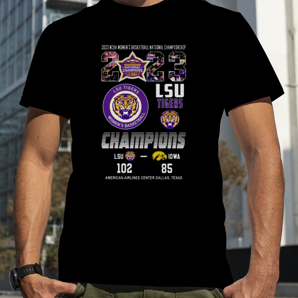 2023 NCAA Women's Basketball National Championships 2023 Lsu Tigers Champions American Airlines Center Dallas Shirt