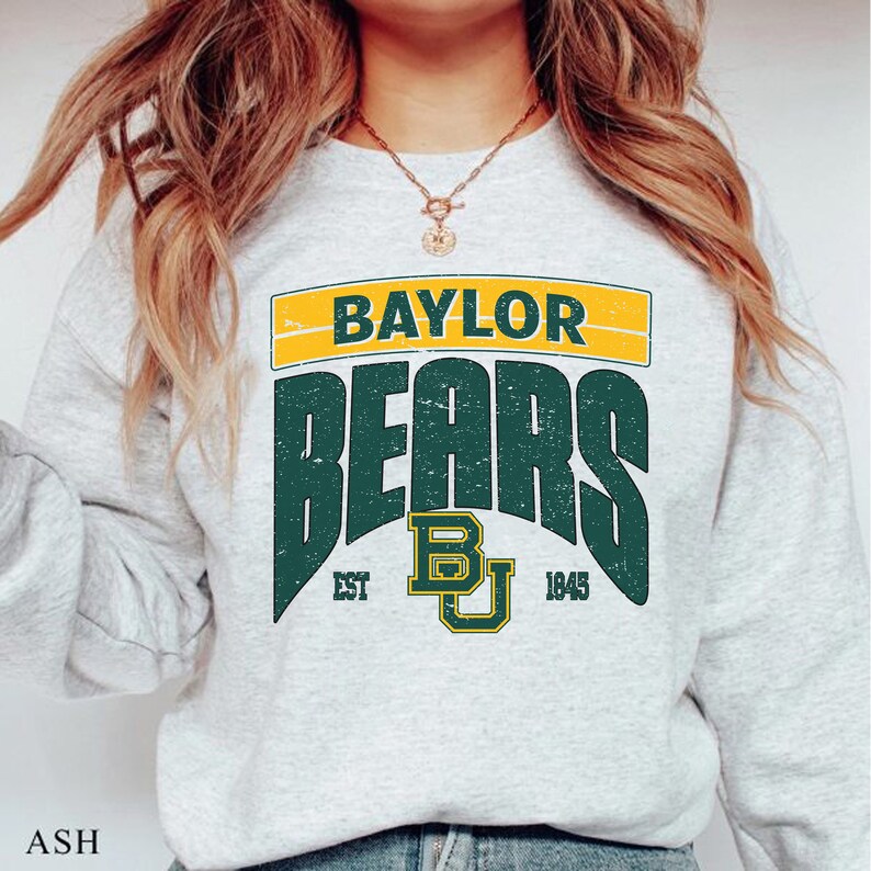 Vintage Baylor Bears Est 1845 Sweatshirt, Baylor University Shirt, NCAA Basketball, Vintage Shirt Hoodie Gifts for Fans - Image 2