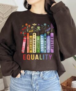 Equality, Love, Peace, and Justice Shirt - Feminist Gift for Social Justice Advocates