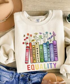 Equality and Justice Shirt - Empowerment Through Love, Peace, and Inclusion