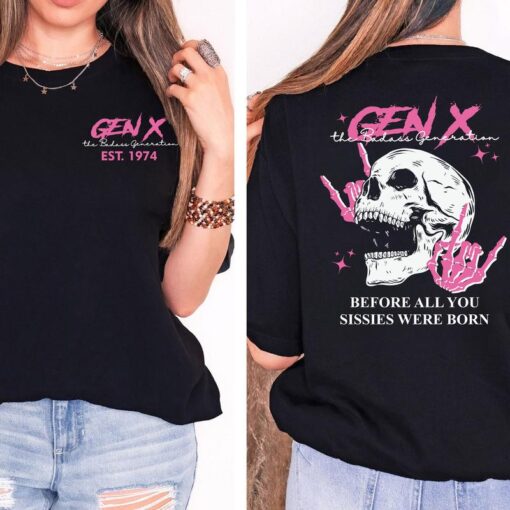 Generation X Proud Legacy Custom Year Badass T-shirt - Unisex 100% Cotton