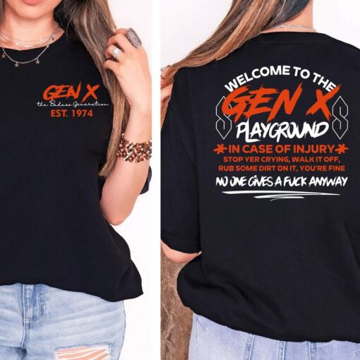 Badass Generation X Playground Custom Year T-Shirt - Embrace Your Inner Toughness