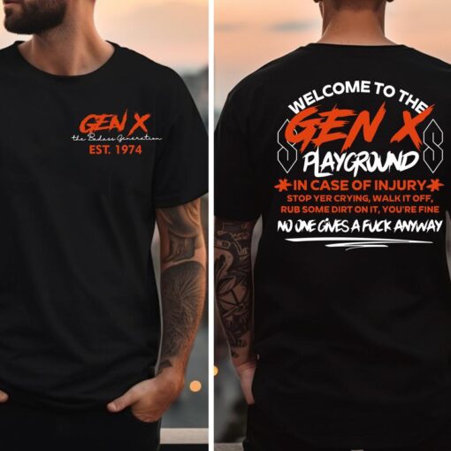 Badass Generation X Playground Custom Year T-Shirt - Embrace Your Inner Toughness