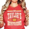 Go Taylor's Boyfriend Funny Kansas City Football Sweatshirt - Travis Fan Game Day Apparel