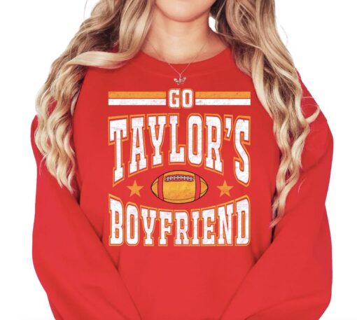 Go Taylor's Boyfriend Funny Kansas City Football Sweatshirt - Travis Fan Game Day Apparel