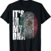 100% Cotton It's In My DNA Mexican Flag T-Shirt - Proud Hispanic Heritage Gift