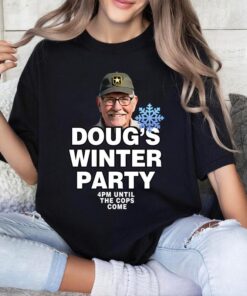 4PM Until the Cops Come - Winter Party T-Shirt for Fun Seekers
