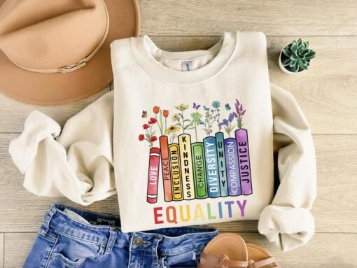 Social Justice Equality Shirt - Love, Peace, Inclusion, and Kindness - Feminist Gift for Her