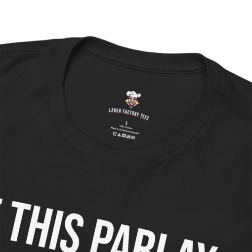 Parlay Tee - "If This Parlay Doesn't Hit I'll End Myself" - Funny Cotton Streetwear Tshirt for Casual Summer