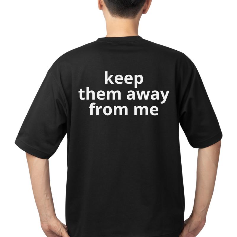 Keep Them Away From Me - KendrFootball 2025 T-Shirt, Unisex Streetwear Style