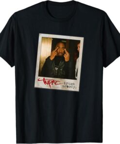 Tupac Trust Nobody Defiance Photo T-Shirt