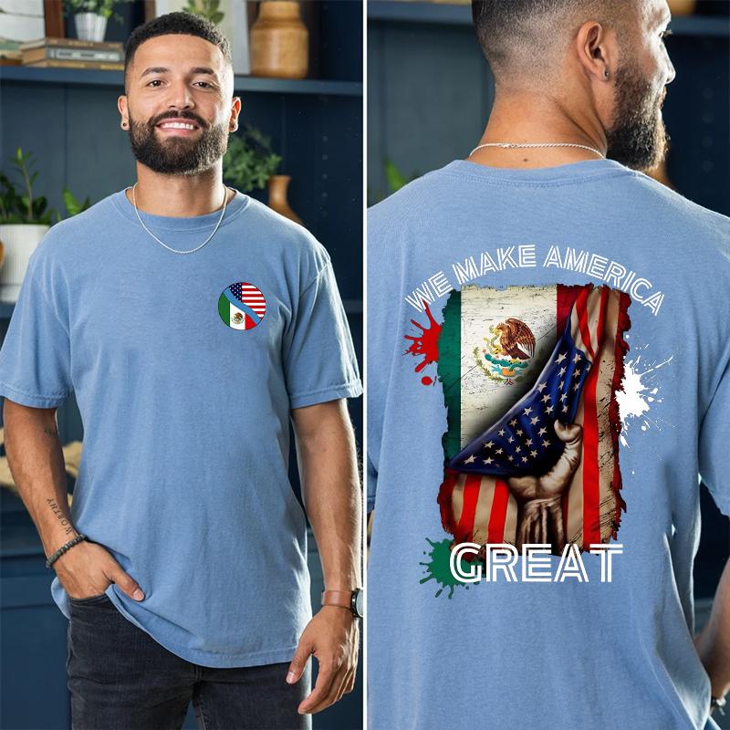 We Make America Great: Mexican American Pride Hoodie - Cotton Sweatshirt with Flags