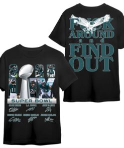 Philadelphia Eagles Super Bowl LV Championship 2025 Shirt - "F*CK AROUND AND FIND OUT" - Team Spirit Apparel