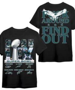 Philly Champions Super Bowl L.X 2025 T-Shirt - F*** Around and Find Out