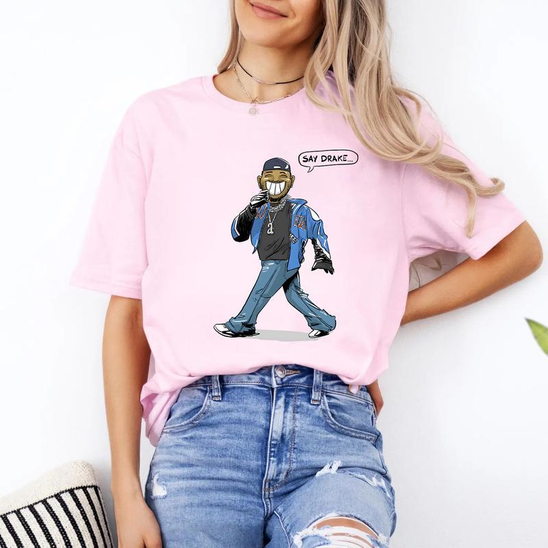 Say Drake Cotton T-Shirt - Funny RAP Fans Unisex Tee