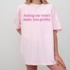 Hating Me Won’t Make You Pretty Sweatshirt – Empowering Relatable Quote Tee