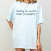 Hating Me Won’t Make You Pretty Sweatshirt – Empowering Relatable Quote Tee