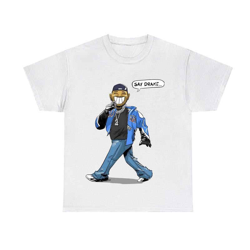 Say Drake Hip-Hop Inspired T-Shirt | Fashionable Cotton Apparel for Men and Women