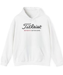 Titleist Golf Hoodie - Better Fit, Better Game - Unisex Cotton Long Sleeve Sweatshirt