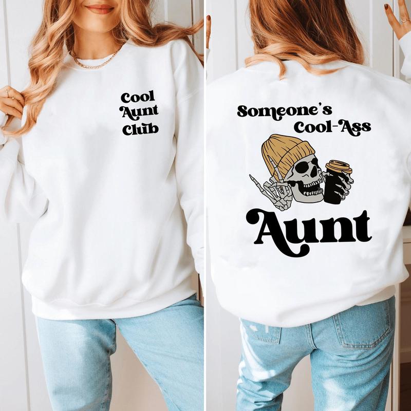 Someone's Cool-Ass Aunt Club Graphic Tee - Fun Aunt Gift, Stylish Sweatshirt