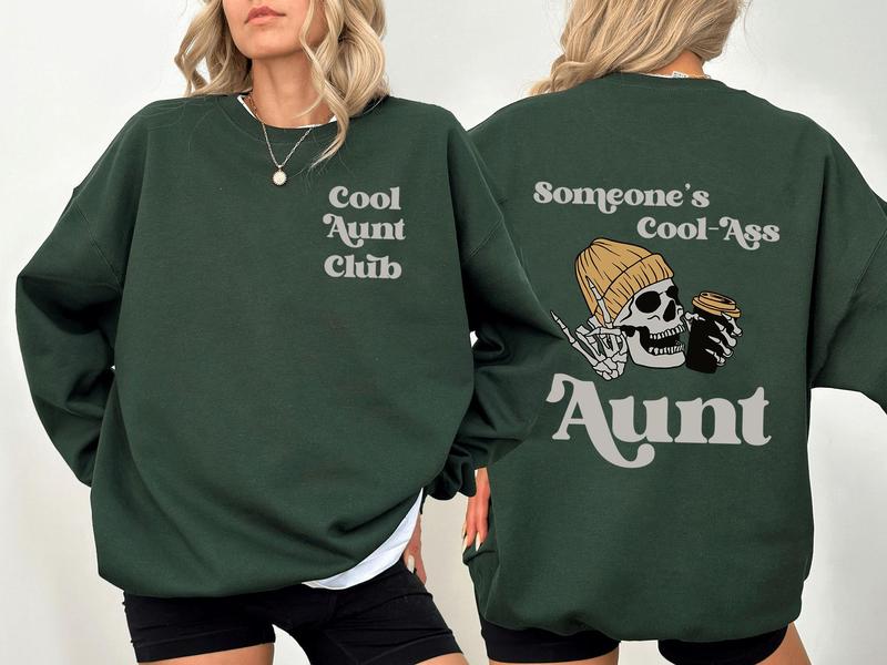 Someone's Cool-Ass Aunt Club Graphic Tee - Fun Aunt Gift, Stylish Sweatshirt