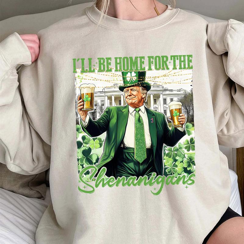 I'll Be Home for the Shenanigans St. Patrick's Day Shirt