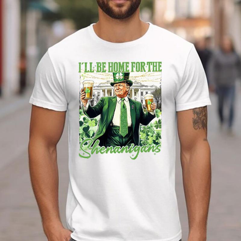 I'll Be Home for the Shenanigans St. Patrick's Day Shirt