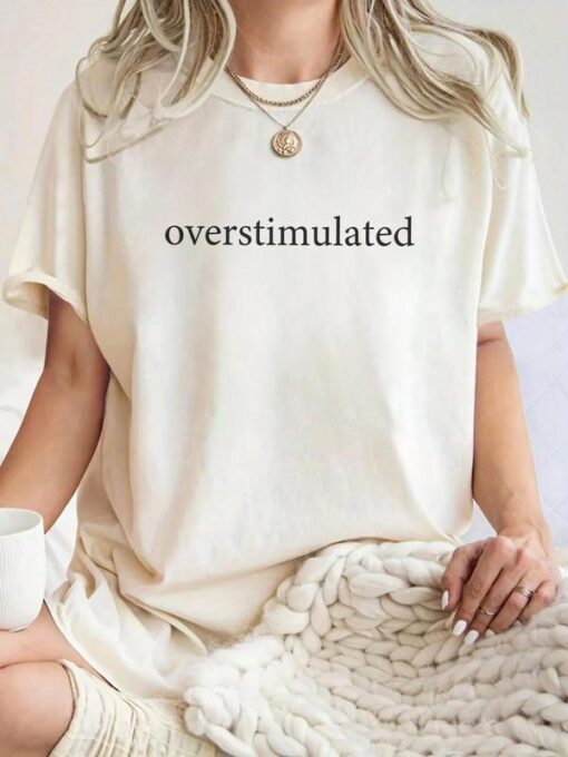 Overstimulated Unisex Casual T-Shirt - Bold Statement Tee for Mental Health Awareness